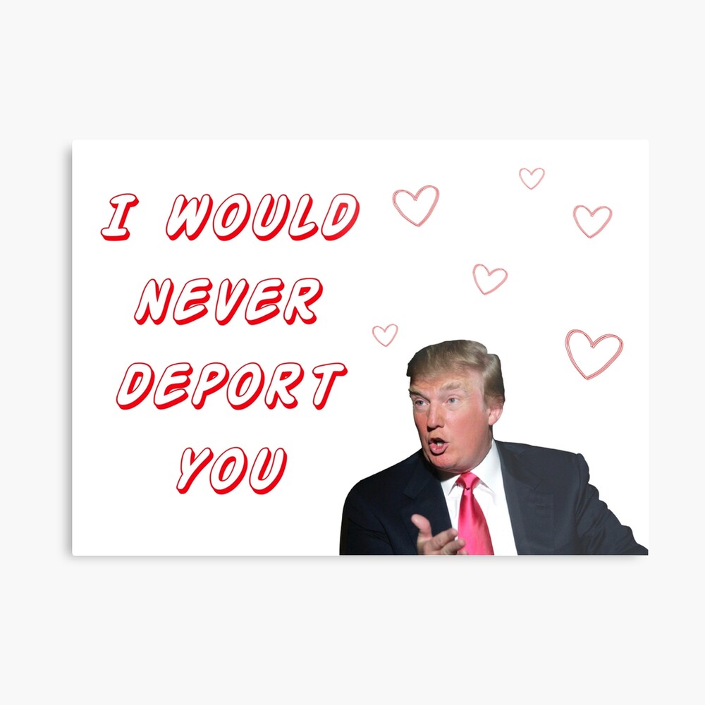 Impression Sur Toile Donald Trump Saint Valentin Drole Humour Blagues Citations Memes Mignon Amour Amitie Petit Ami Petite Amie Meilleur Ami Amis Cadeaux Cadeaux Idees Par Avit1 Redbubble