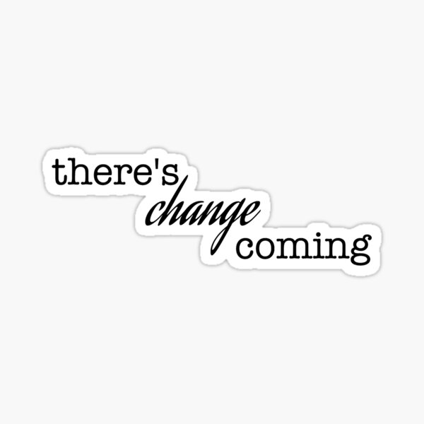 Item preview, there's change coming designed and sold by katlcov1.