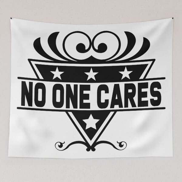 Item preview, No one cares designed and sold by Melcu.