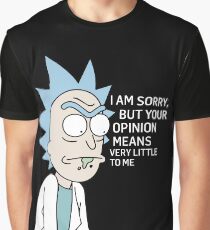 Rick - opinion Graphic T-Shirt