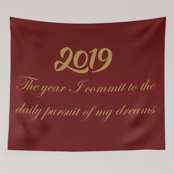 Item preview, 2019 - The Year I COmmit to the Daily Pursuit of my Dreams designed and sold by crdraper.