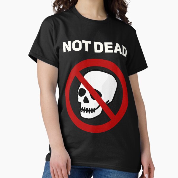 Vista previa del artículo con la obra «No muerto pero no muerto camiseta de Streetwear», diseñado y vendido por Joepseudo.
