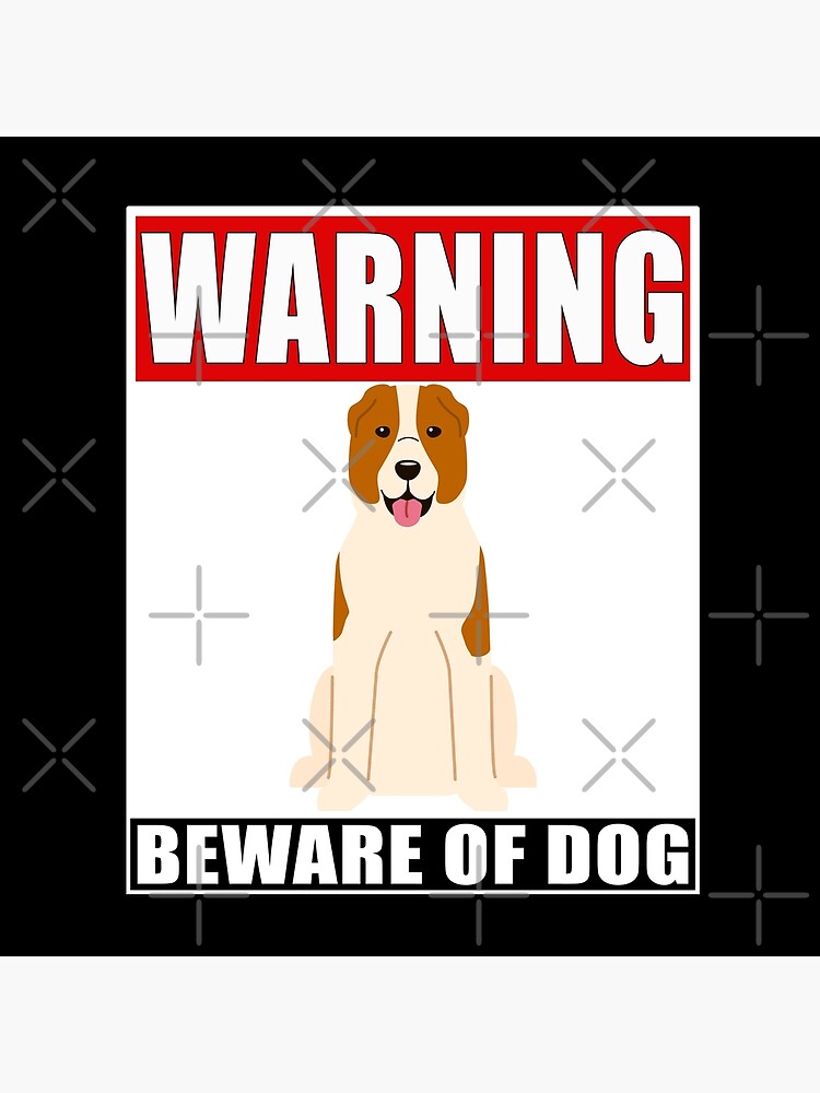 Warning Central Asian Shepherd Beware Of Dog Sticker - Funny Gift For Central Asian Shepherd Dog Owner by dog-gifts