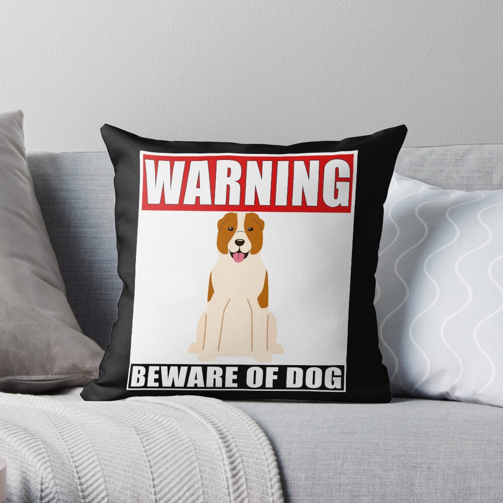 Warning Central Asian Shepherd Beware Of Dog Sticker - Funny Gift For Central Asian Shepherd Dog Owner Throw Pillow