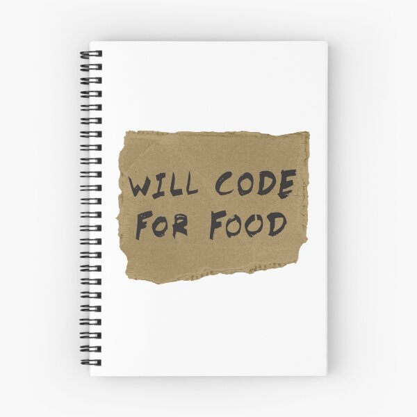 Item preview, Will Code For Food designed and sold by TheShirtYurt.