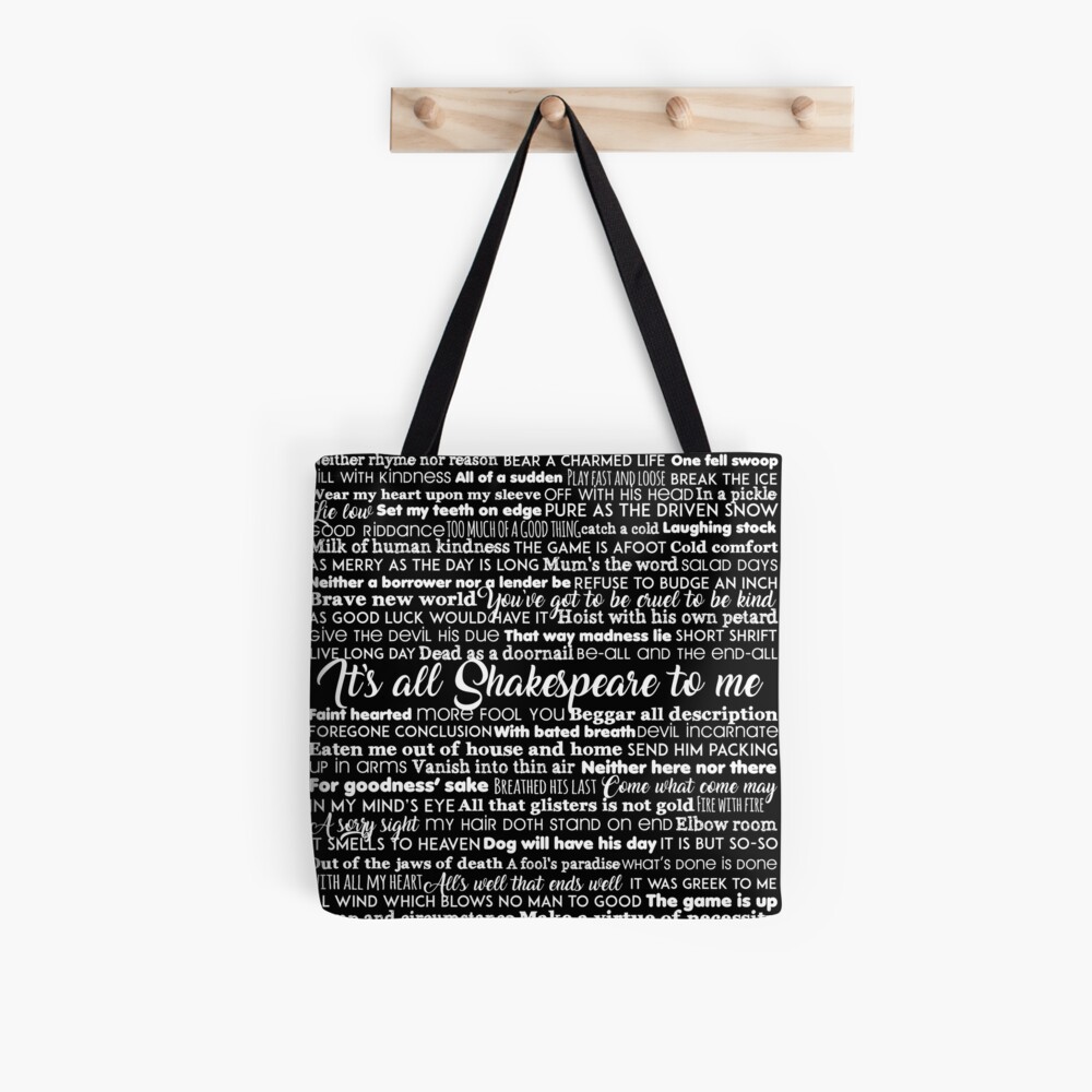 It's All Shakespeare To Me (Light Version) Tote Bag