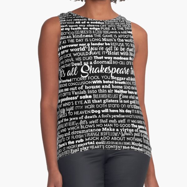 It's All Shakespeare To Me (Light Version) Sleeveless Top