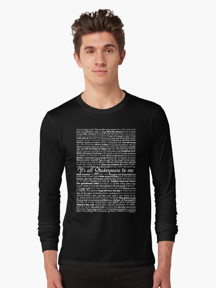 Thumbnail 1 of 5, Long Sleeve T-Shirt, It's All Shakespeare To Me (Light Version) designed and sold by Styled Vintage.