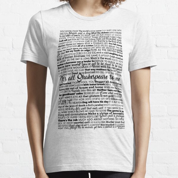It's all Shakespeare To Me (Dark Version) Essential T-Shirt
