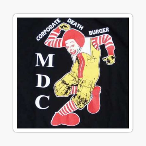 MDC: Corporate Death Burger Sticker