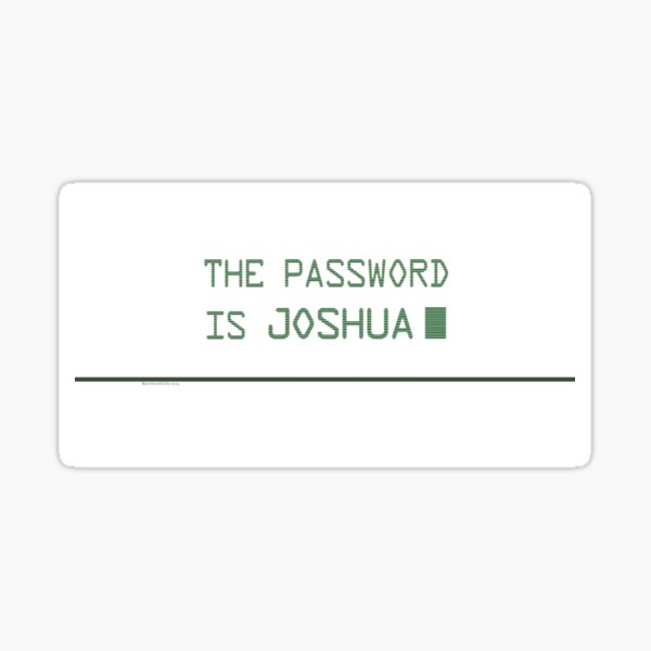 Item preview, The Password is Joshua designed and sold by BartsGeekGifts.