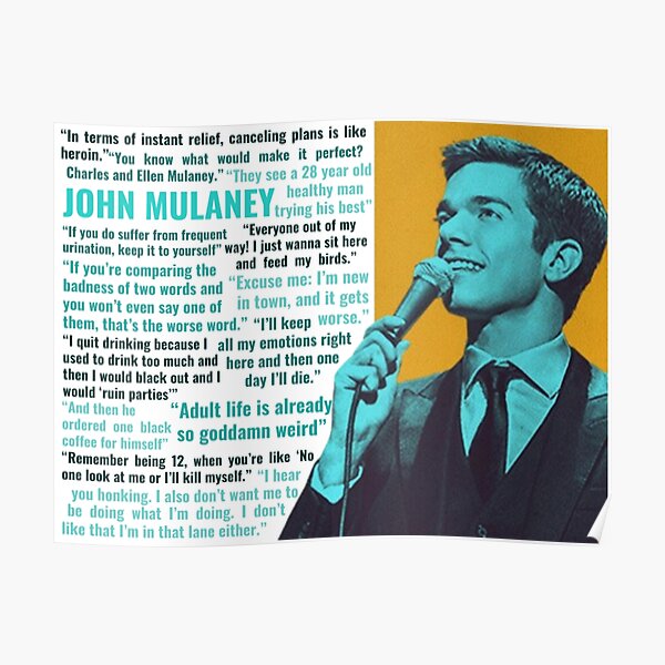 John Mulaney Quotes Poster