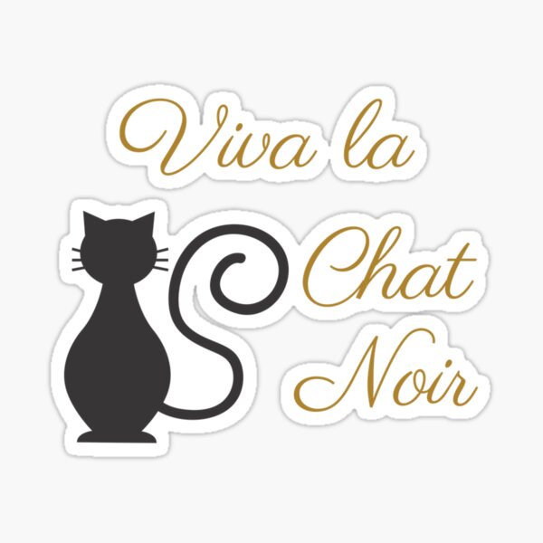 Viva La Chat Noir Sticker