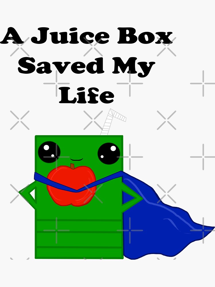 a-juice-box-saved-my-life-sticker-for-sale-by-catgirl101-redbubble