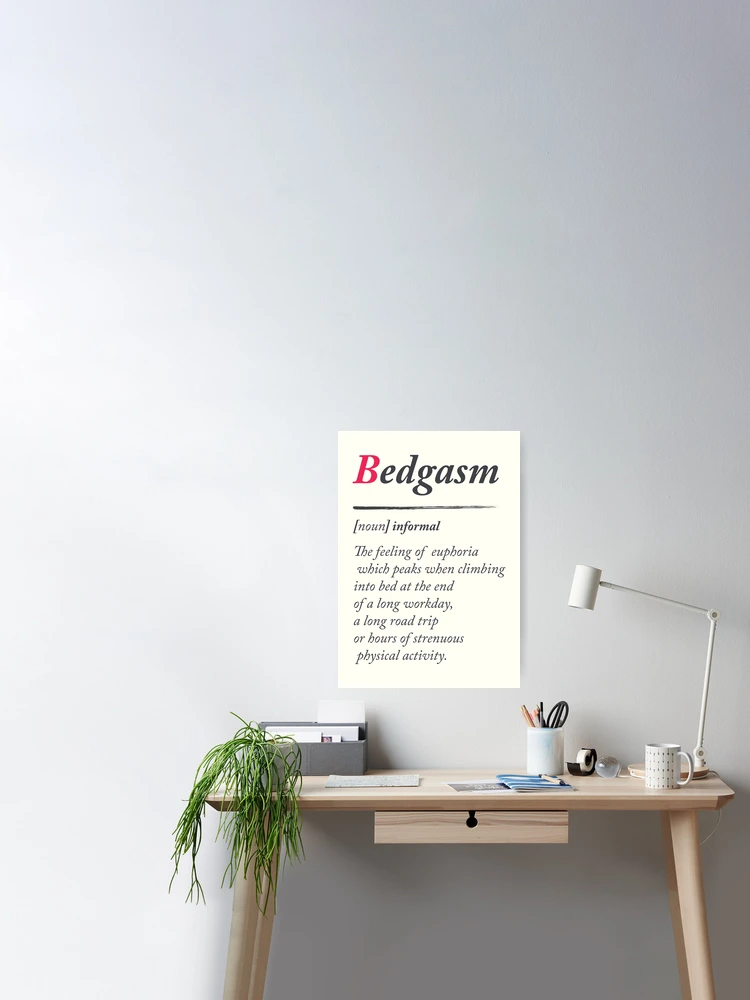 Bedgasm, dictionary definition, word meaning illustration, chill out,  relax, sex, bed orgasm Leggings by Stefanoreves