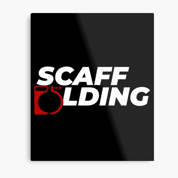 Scaffolders Tee Occupations Metal Print