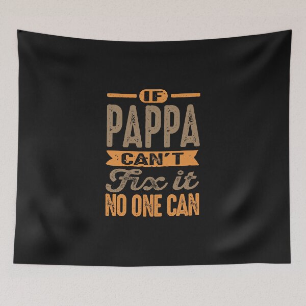 Item preview, Pappa Can't Fix It designed and sold by cidolopez.