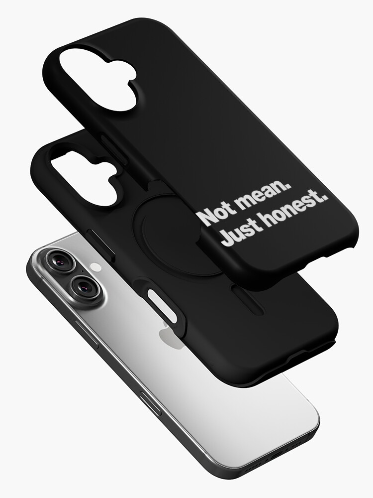 Thumbnail 2 of 4, iPhone Case, Not mean. Just honest. designed and sold by chestify.