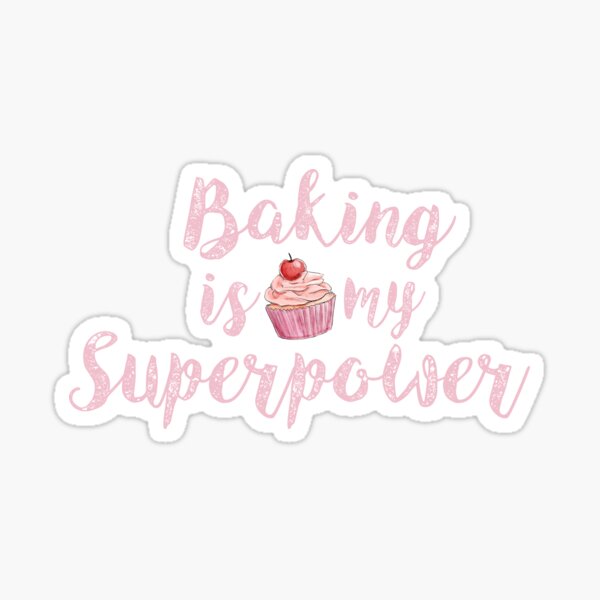 Item preview, Baking is my Superpower designed and sold by baseballman.