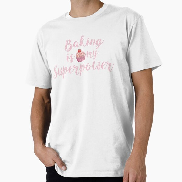 Item preview, Baking is my Superpower designed and sold by baseballman.