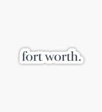 Fort Worth, Texas Sticker
