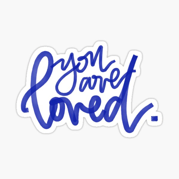 Item preview, You Are Loved designed and sold by williamscasey.