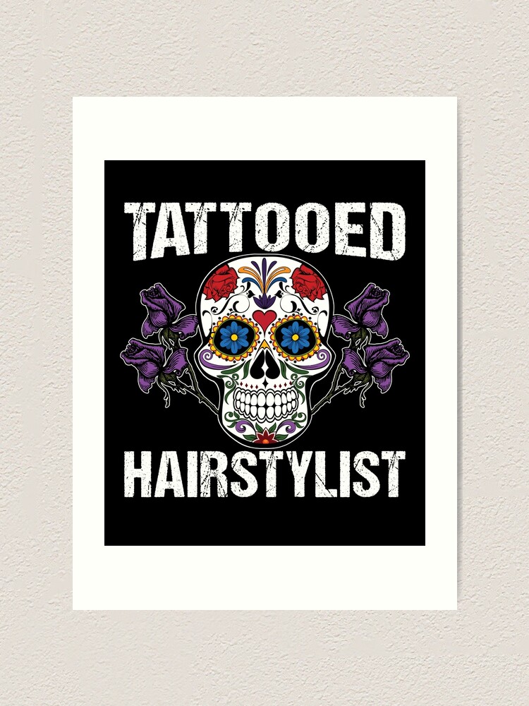Tattooed Hairstylist Art Print By Inkedtee Redbubble