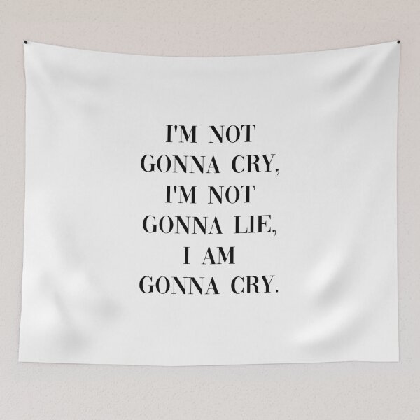 Item preview, Not Gonna Cry designed and sold by jessicaajuicee.