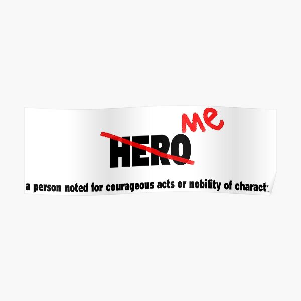 definition-of-a-hero-poster-for-sale-by-snacktime38-redbubble