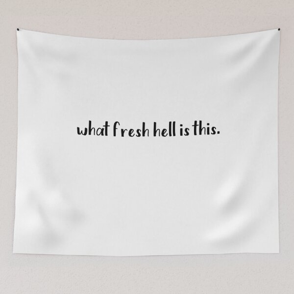 Item preview, What Fresh Hell is This? designed and sold by bickspics.