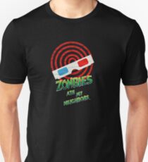 "THE ZOMBIES ATE MY NEIGHBORS!" Unisex T-Shirt