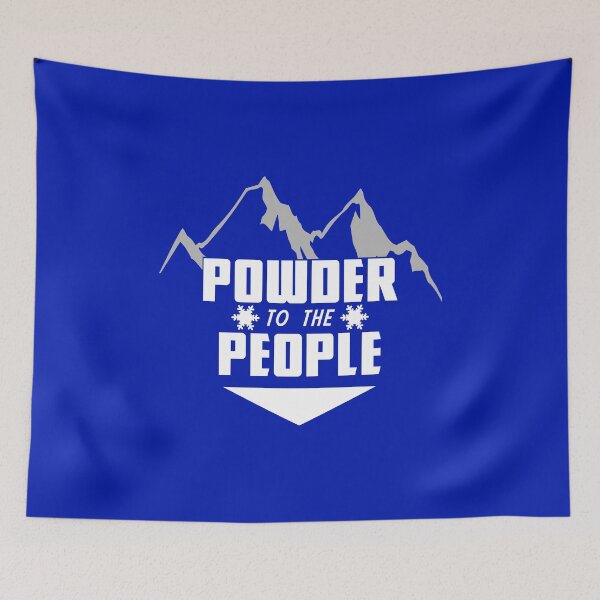 Item preview, Powder to the people – skiing – snow boarder - mountains designed and sold by Troy Green.