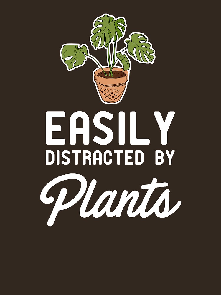 Easily Distracted By Plants by bravos