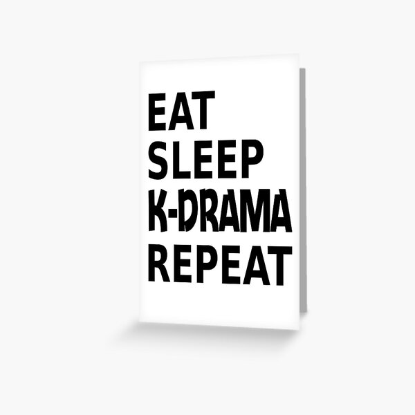 Item preview, Eat Sleep K-drama Repeat designed and sold by coolfuntees.
