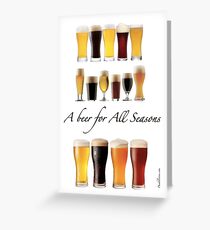 A beer for all season Greeting Card
