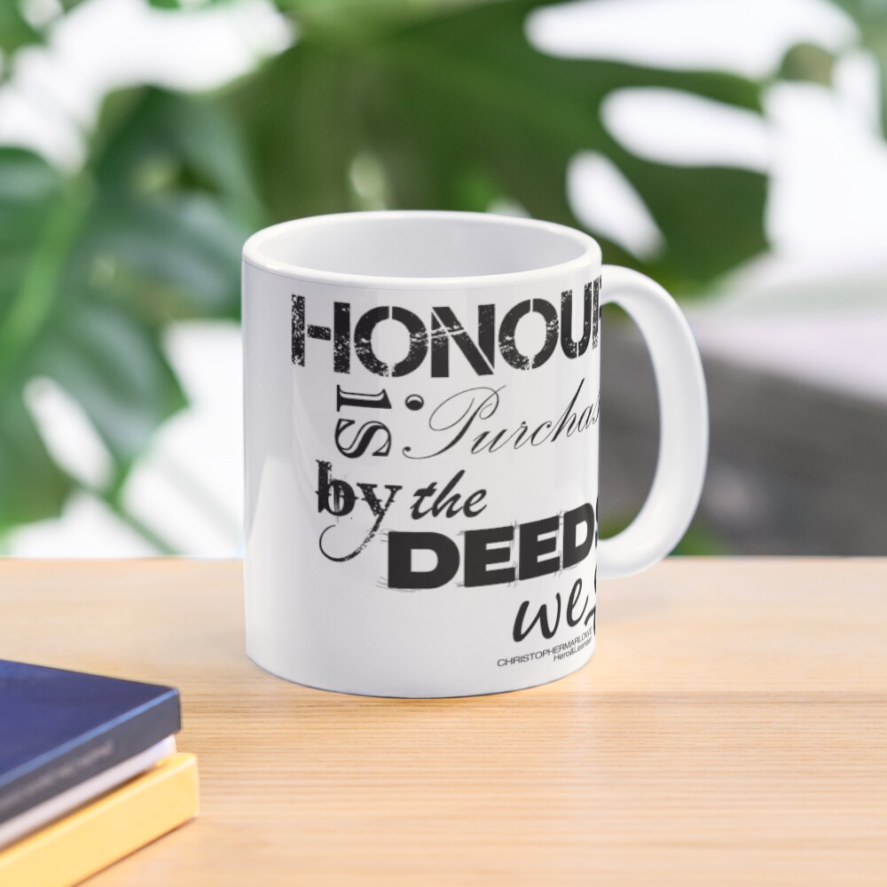 Marlowe Hero & Leander Honour Quote (Black & White Version) Coffee Mug