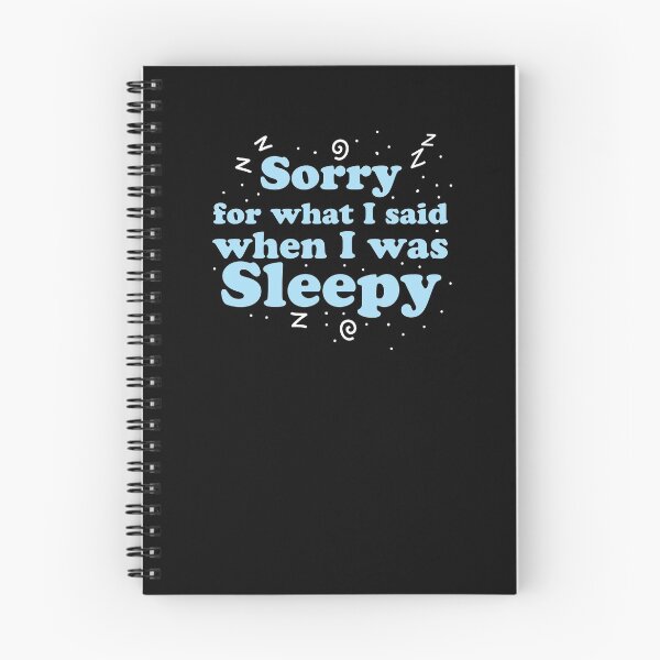 Item preview, Sorry for what I said when I was SLEEPY zzz designed and sold by jazzydevil.