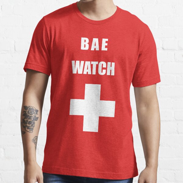 Bae Watch Essential T-Shirt