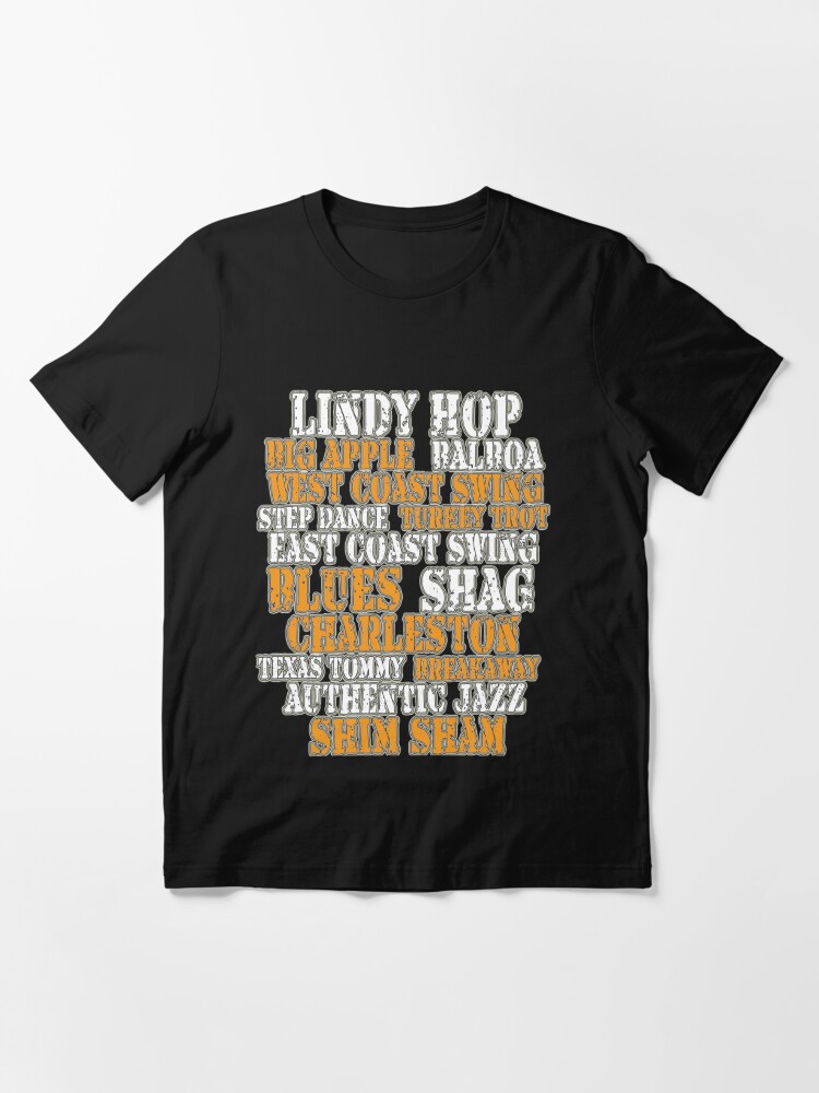 Swing dances - Lindy Hop, Balboa, Blues, Shim Sham | Essential T-Shirt