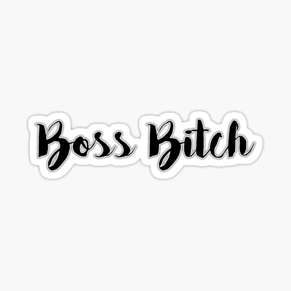 Boss Bitch | Sticker