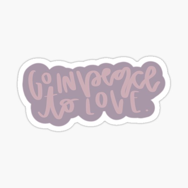 Item preview, go in peace to love designed and sold by megsthornton.