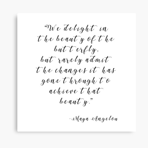 Maya Angelou Changes Quote Print, Black and White Typography Canvas Print