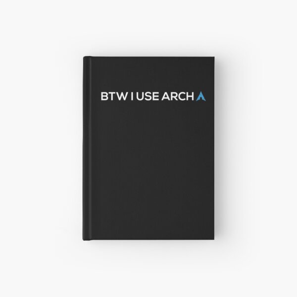 BTW I USE ARCH Hardcover Journal