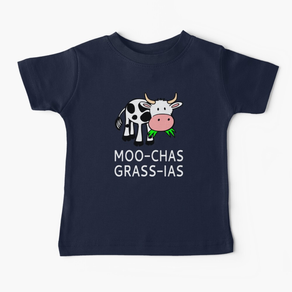 Moo-chas Grass-ias (Muchas Gracias) Baby T-Shirt