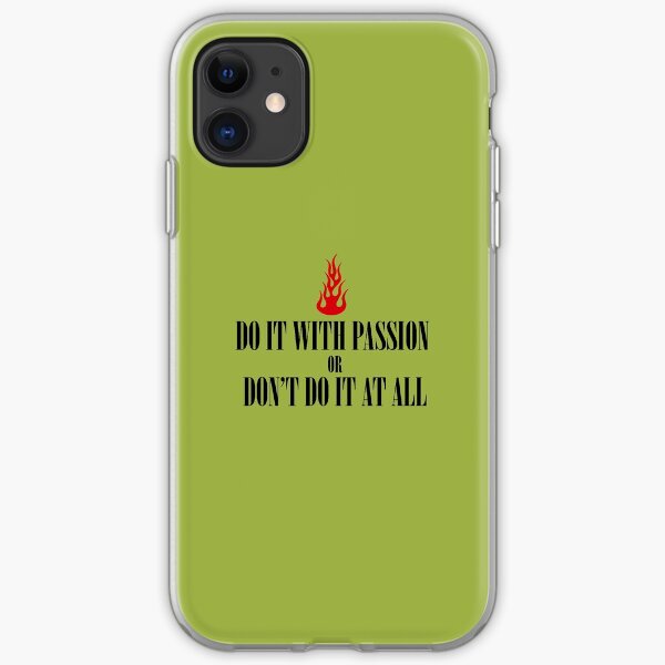 Do it with Passion iPhone Soft Case