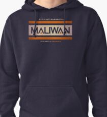 IF IT'S NOT ELEMENTAL, IT'S NOT A MALIWAN! Pullover Hoodie