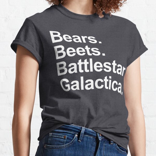 Bears Beets Battlestar Galactica Shirt - La chemise de bureau. T-shirt classique