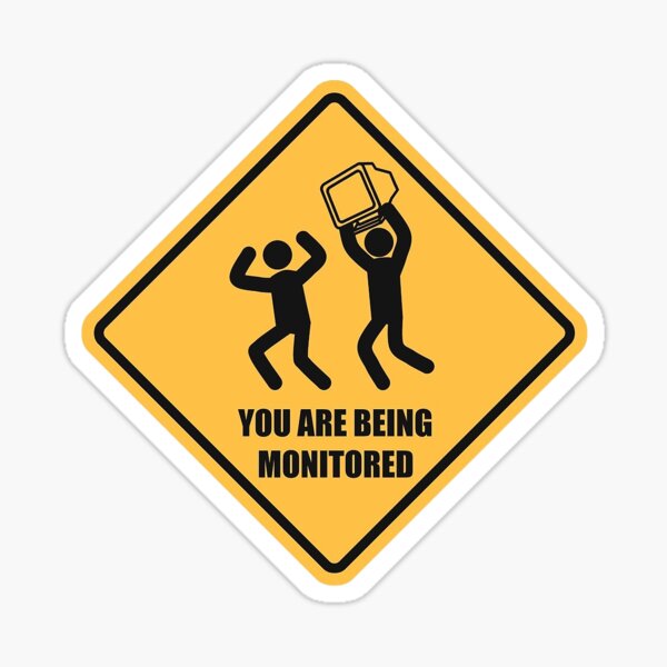 You are being monitored Pegatina