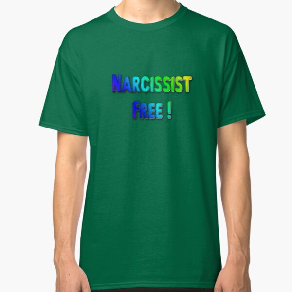 Narcissist Free - blue hue Classic T-Shirt