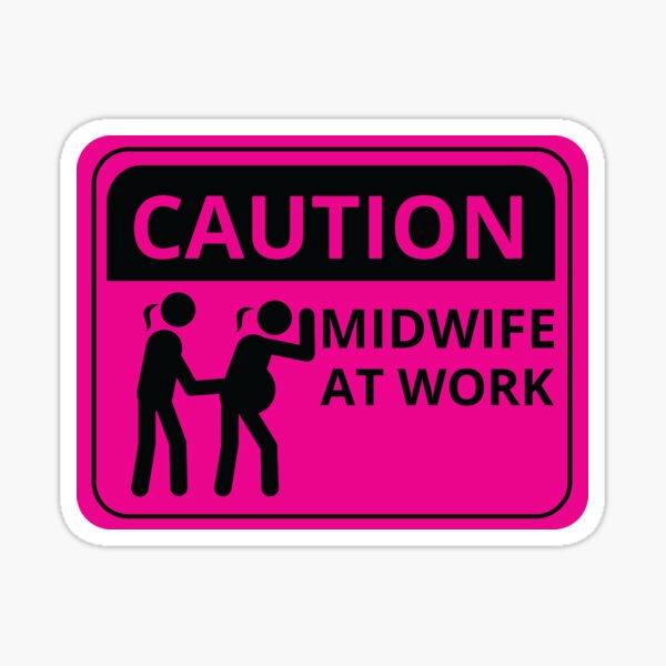 Midwife at Work Sticker